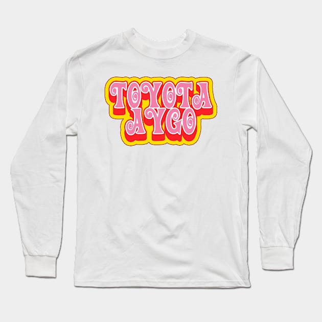 Aygo / city car / pussy wagon Long Sleeve T-Shirt by jimmy-digital